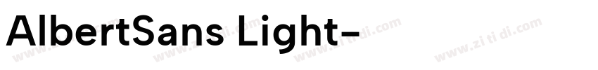 AlbertSans Light字体转换